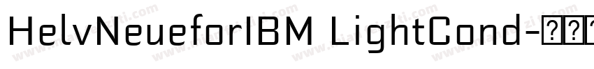 HelvNeueforIBM LightCond字体转换